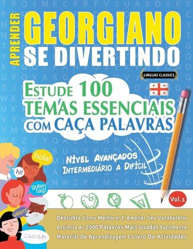 Aprender Georgiano Se Divertindo! - Nível Avançados