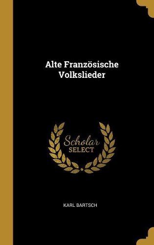 Alte Französische Volkslieder