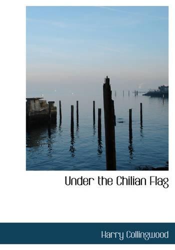 Under the Chilian Flag