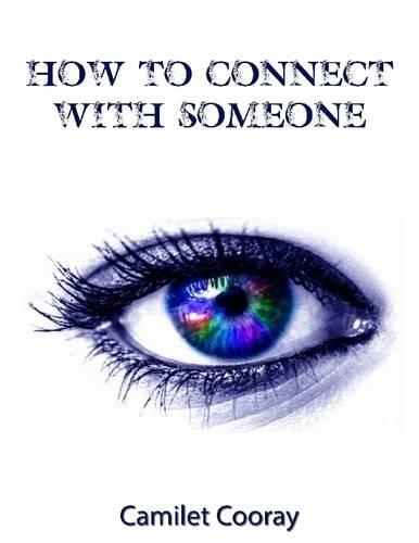 How to Connect with Someone
