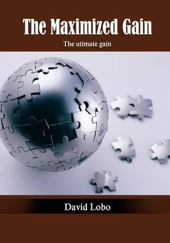 The Maximized Gain