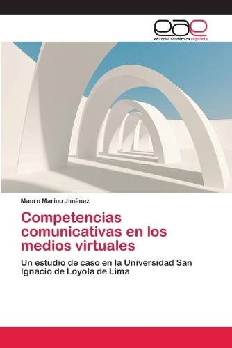 Competencias comunicativas en los medios virtuales