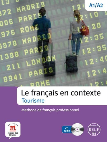 Le francais en contexte - Tourisme