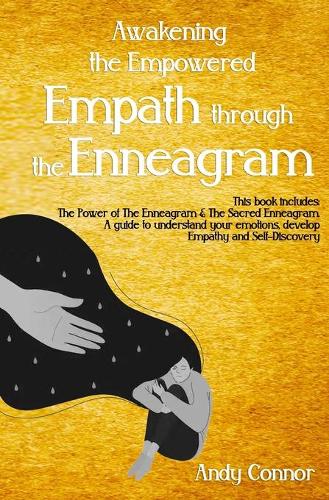 Awakening the Empowered Empath through the Enneagram