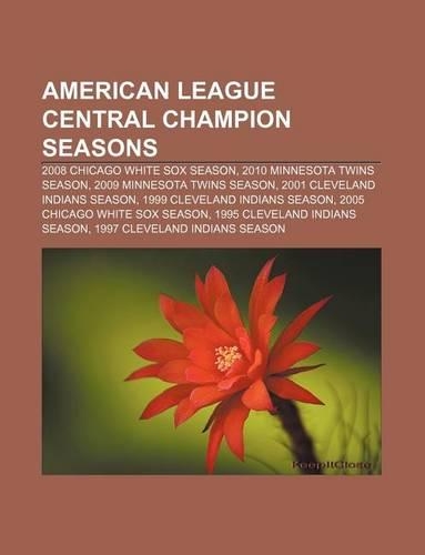 American League Central Champion Seasons