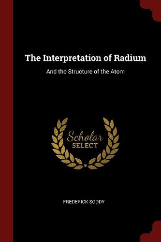 The Interpretation of Radium