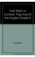 Holt Math in Context: Figuring All the Angles Grade 6(9th Grade)