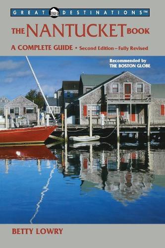 Explorer's Guide Nantucket: A Great Destination
