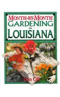 Month by Month Gardening in Louisiana