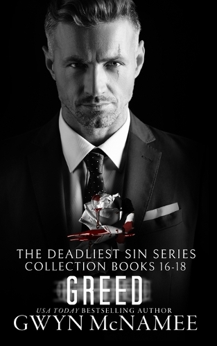 The Deadliest Sin Series Collection Books 16-18: Greed: A Dark Mafia Romance(6 The Deadliest Sin Series Collections)