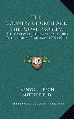 The Country Church and the Rural Problem