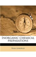 Inorganic Chemical Preparations