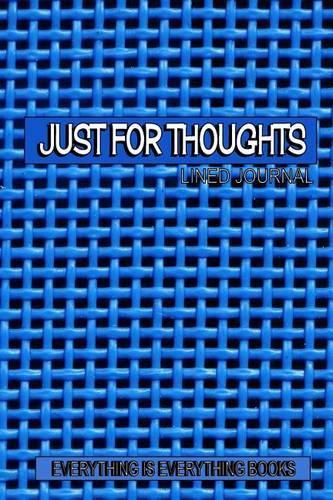 Just for Thoughts Lined Journal/Notebook (Blue Net)