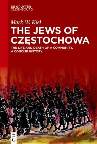 The Jews of Częstochowa