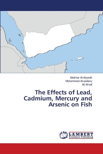 The Effects of Lead, Cadmium, Mercury and Arsenic on Fish