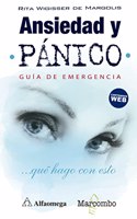 Ansiedad y panico. Guia de emergencia