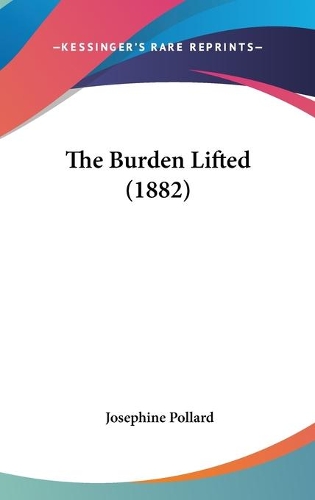 The Burden Lifted (1882): (English)