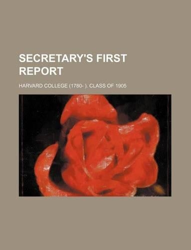 Secretary's First Report
