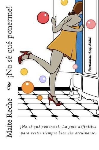 ¡No sé qué ponerme!
