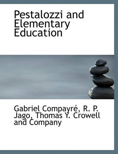 Pestalozzi and Elementary Education