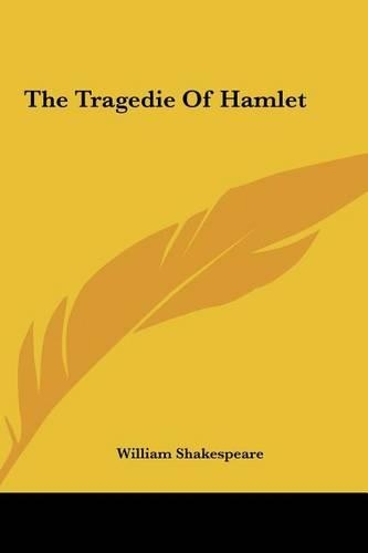 The Tragedie of Hamlet
