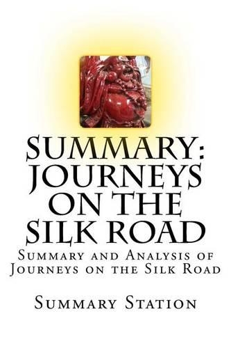 Journeys on the Silk Road