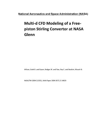 Multi-D Cfd Modeling of a Free-Piston Stirling Convertor at NASA Glenn