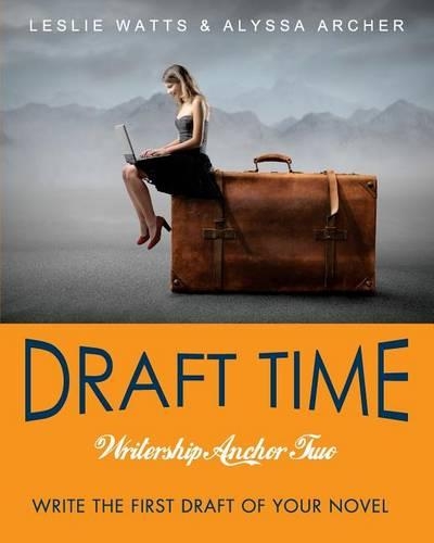 Writership Anchor 2-Draft Time
