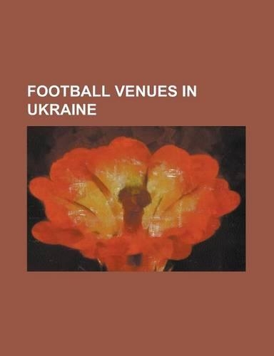 Football Venues in Ukraine