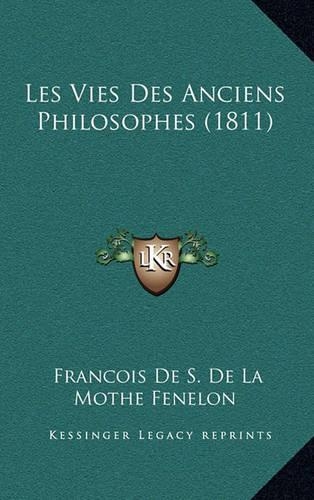 Les Vies Des Anciens Philosophes (1811)