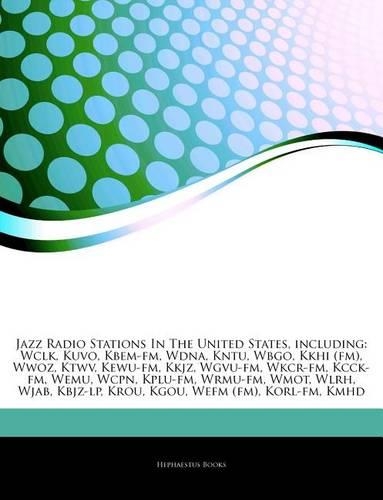 Articles on Jazz Radio Stations in the United States, Including