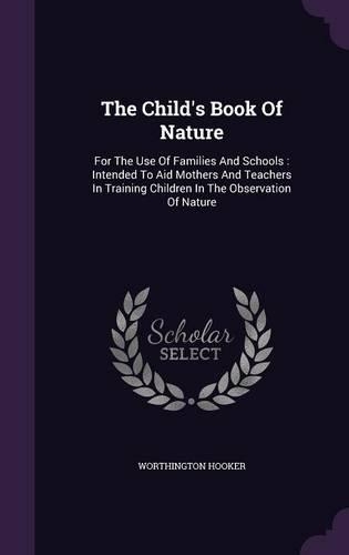 The Child's Book Of Nature
