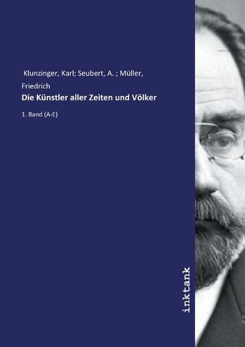 Die Künstler aller Zeiten und Völker