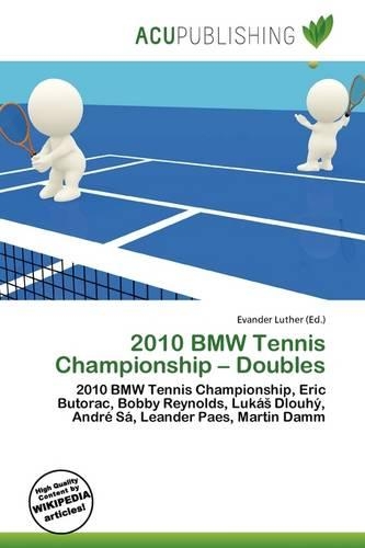2010 BMW Tennis Championship - Doubles