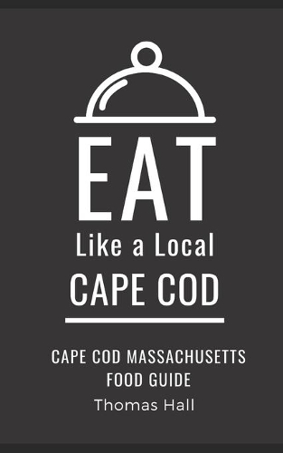 Eat Like a Local- Cape Cod