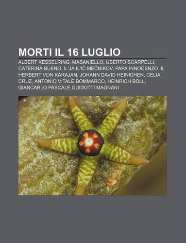 Morti Il 16 Luglio