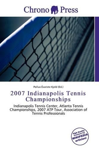 2007 Indianapolis Tennis Championships
