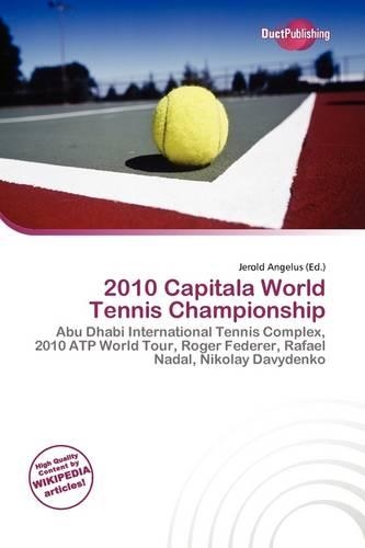 2010 Capitala World Tennis Championship