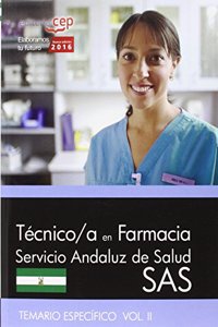 Tecnico/a en farmacia. Servicio Andaluz de Salud (SAS). Temario especifico. Vol.II