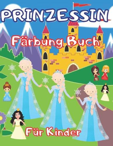 Prinzessin Färbung Buch für Kinder