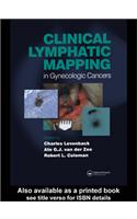 Clinical Lymphatic Mapping of Gynecologic Cancer