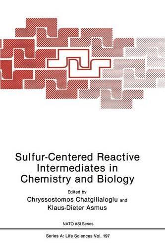 Sulphur-centred Reactive Intermediates in Chemistry and Biology