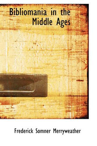 Bibliomania in the Middle Ages