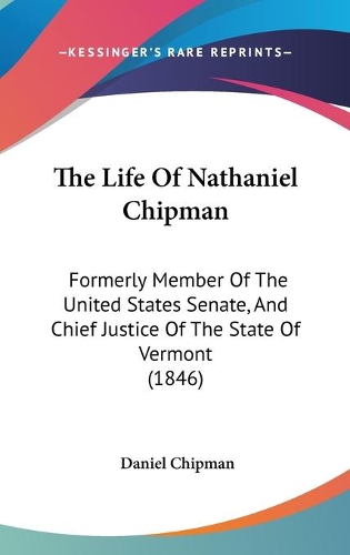 The Life Of Nathaniel Chipman