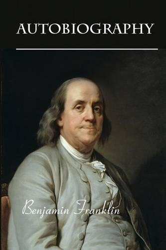 Autobiography of Benjamin Franklin