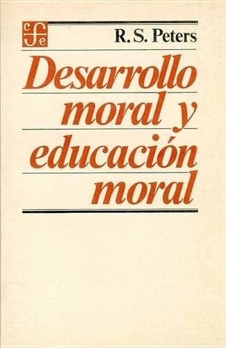Desarrollo Moral y Educacion Moral