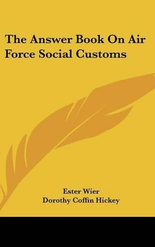 The Answer Book on Air Force Social Customs