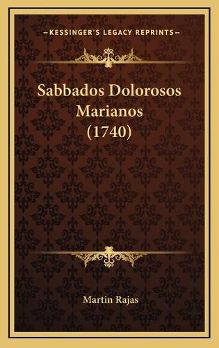 Sabbados Dolorosos Marianos (1740)