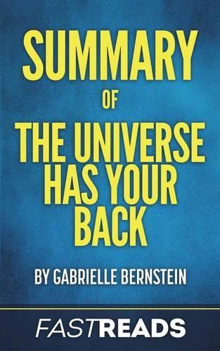 Summary of the Universe Has Your Back