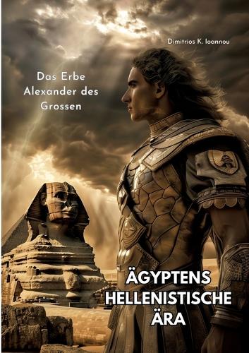 Ägyptens Hellenistische Ära
